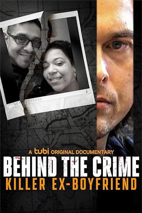 Behind the Crime: Killer Ex-Boyfriend backdrop