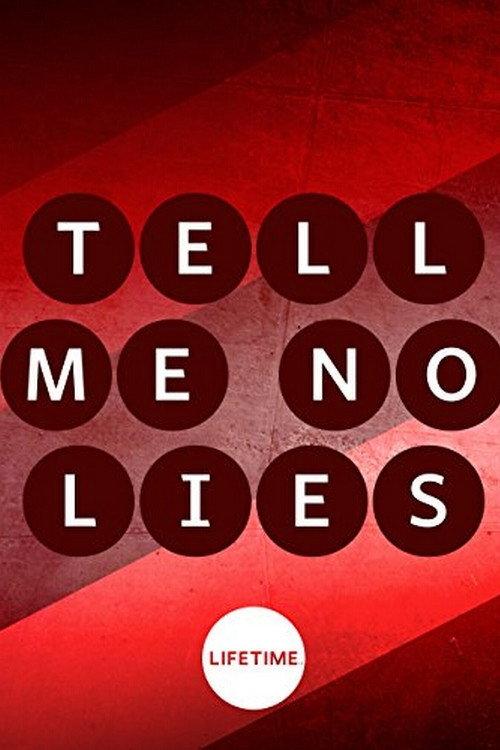 Tell Me No Lies backdrop