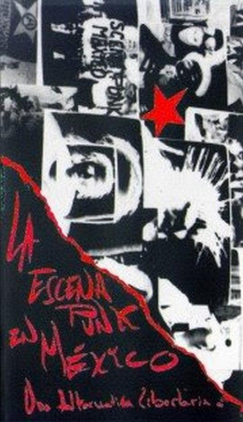 La Escena Punk en México. Una Alternativa Libertaria backdrop