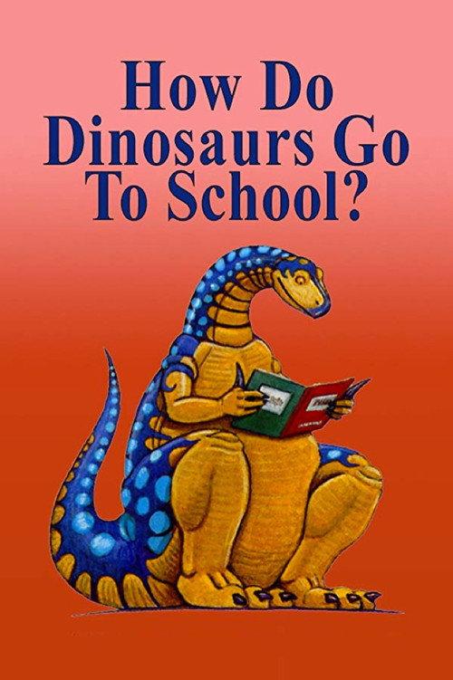How Do Dinosaurs Go To School? backdrop