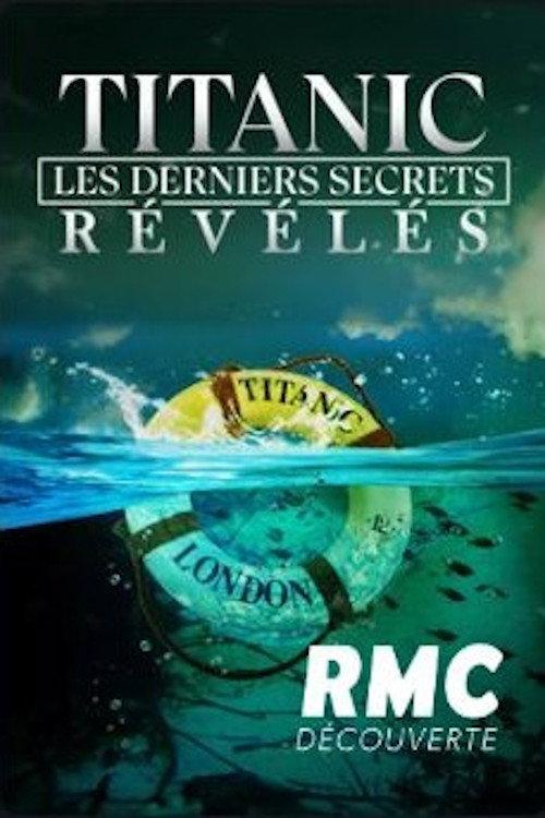 Titanic : les derniers secrets révélés backdrop