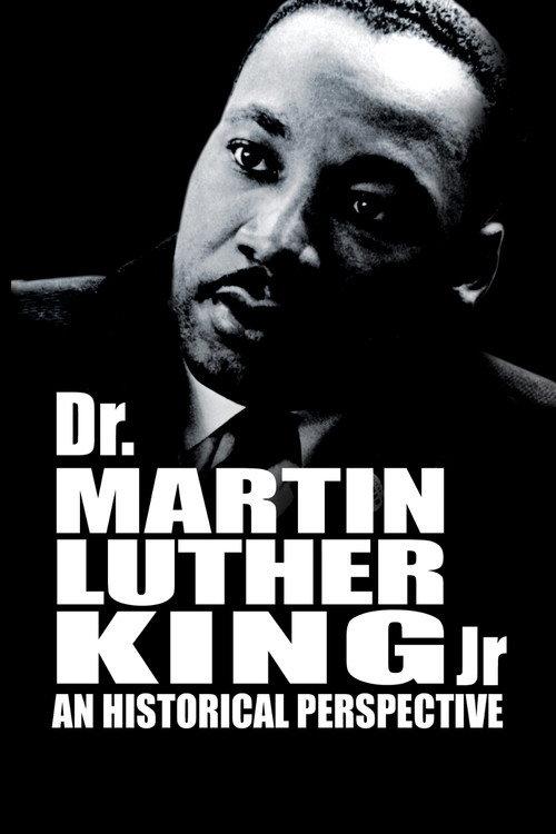 Dr. Martin Luther King, Jr.: A Historical Perspective backdrop