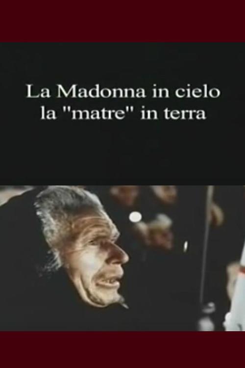La Madonna in cielo, la "matre" in terra backdrop
