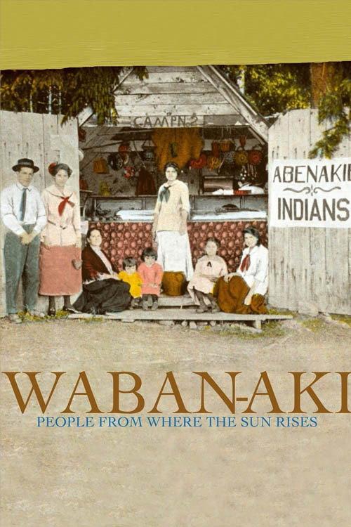 Waban-Aki: People from Where the Sun Rises backdrop