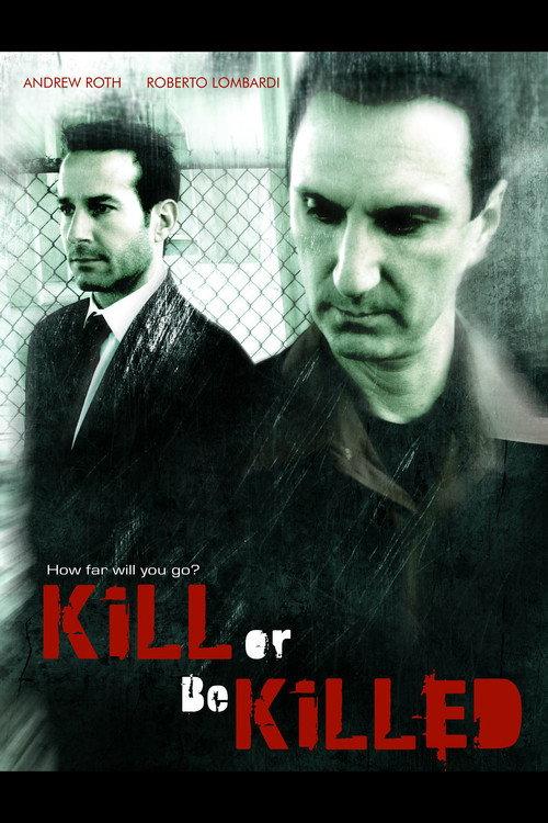 Kill or Be Killed backdrop