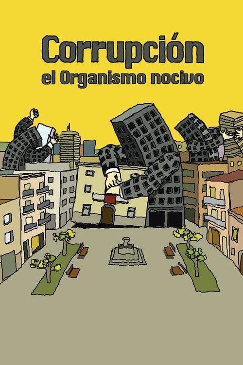 Corrupción: el organismo nocivo backdrop