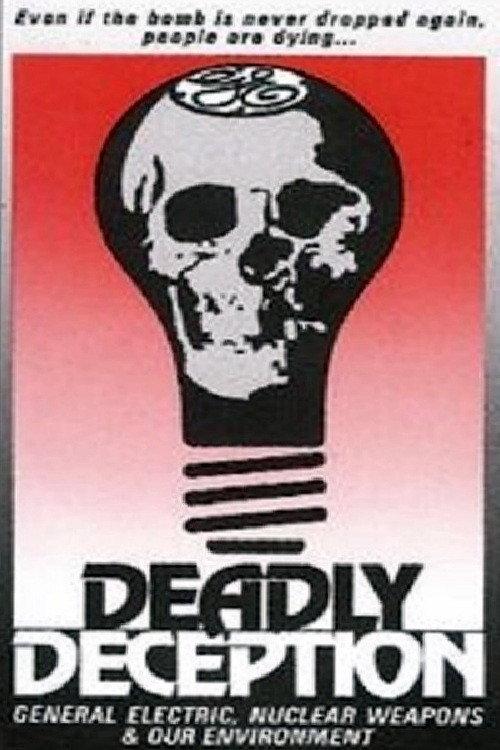 Deadly Deception: General Electric, Nuclear Weapons and Our Environment backdrop