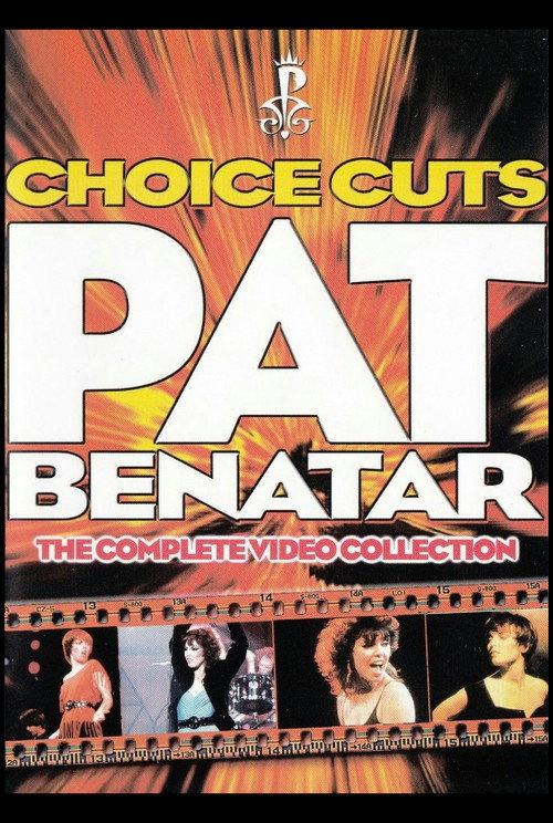Pat Benatar: Choice Cuts - The Complete Video Collection backdrop