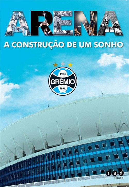 Arena - A Construção de um Sonho backdrop