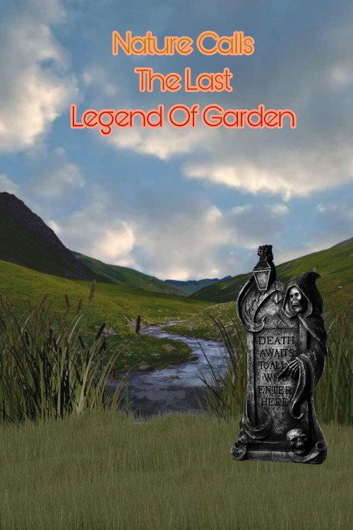 The nature calls the last legend of garden backdrop