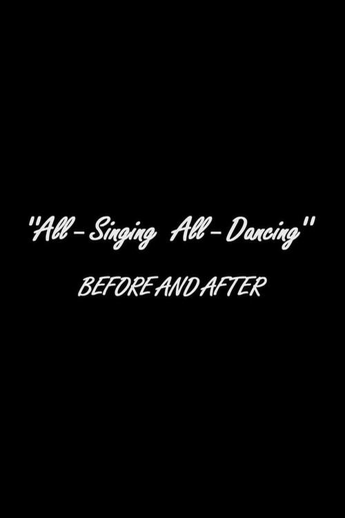 "All -Singing All-Dancing" Before And After backdrop