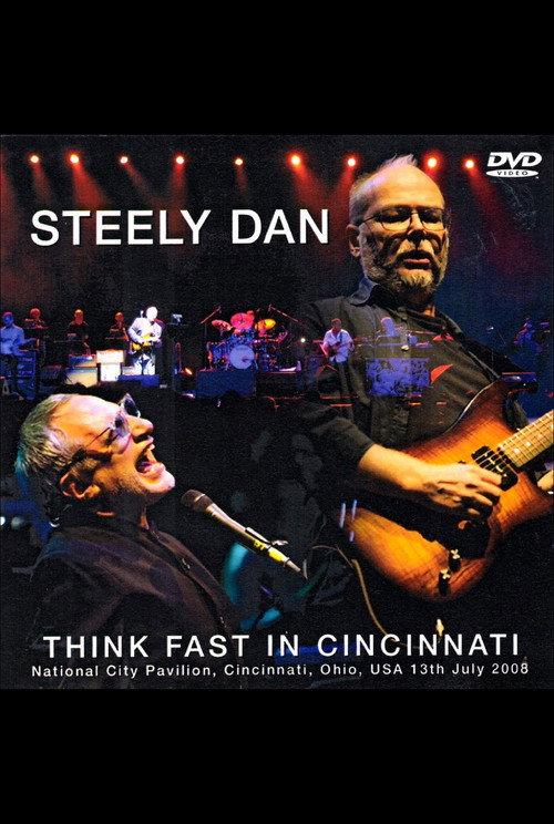 Steely Dan: Think Fast in Cincinnati backdrop