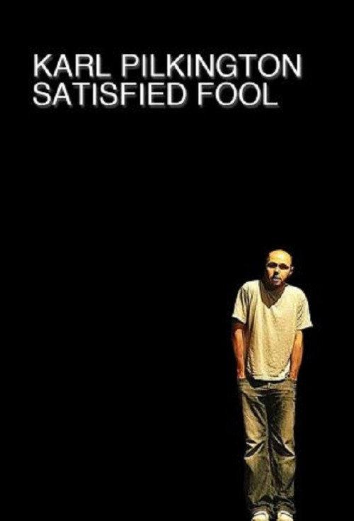 Karl Pilkington: Satisfied Fool backdrop