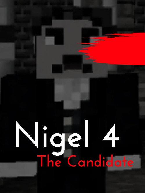 Nigel 4: The Candidate backdrop