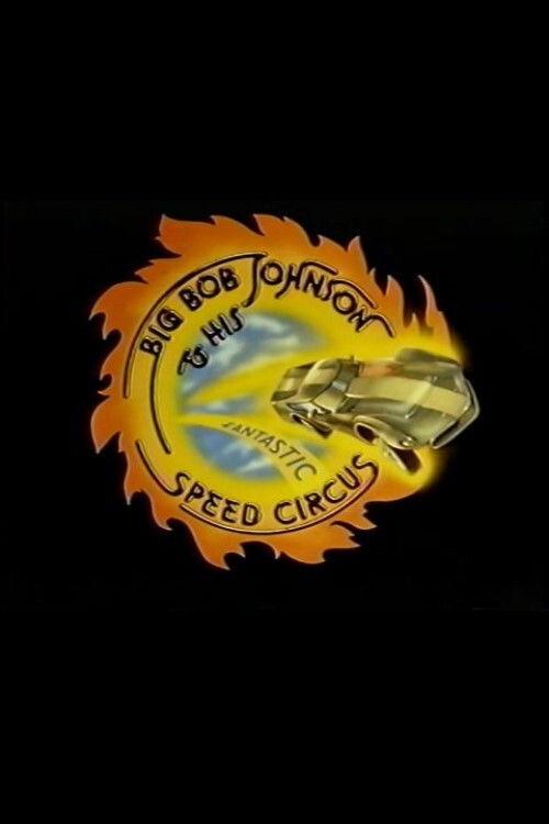 Big Bob Johnson and His Fantastic Speed Circus backdrop