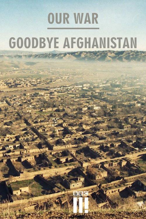 Our War:Goodbye Afghanistan backdrop