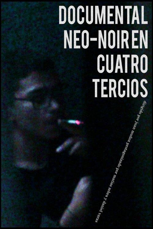 DOCUMENTAL NEO-NOIR EN CUATRO TERCIOS backdrop