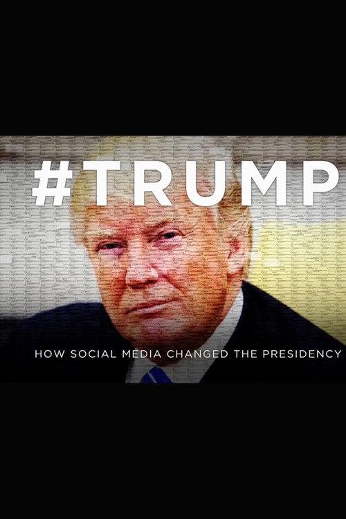 #Trump: How Social Media Changed The Presidency backdrop