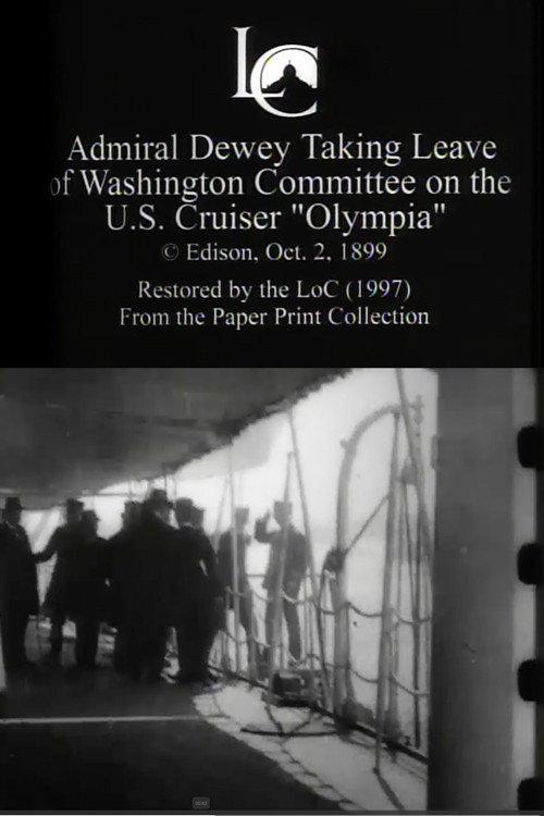 Admiral Dewey Taking Leave of Washington Committee on the U.S. Cruiser 'Olympia' backdrop