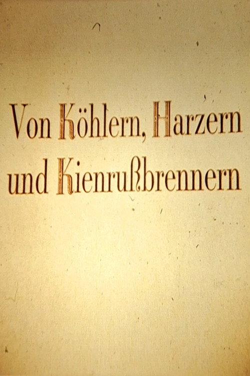 Von Köhlern, Harzern und Kienrußbrennern backdrop
