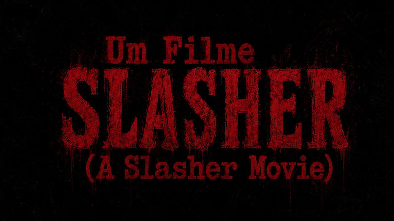 Um Filme Slasher (A Slasher Movie) backdrop