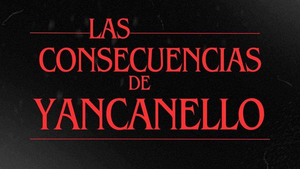 Las consecuencias de Yancanello backdrop
