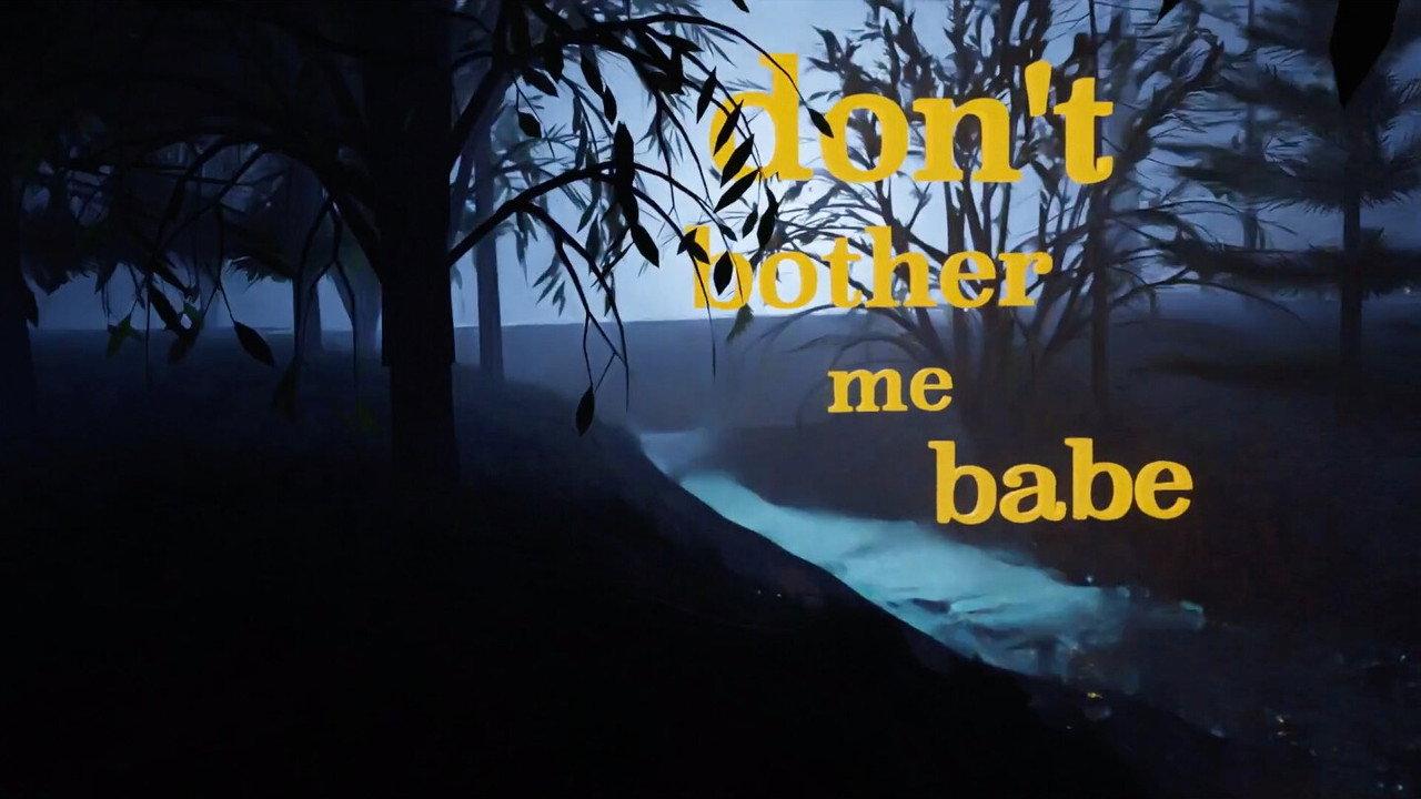 Don't Bother Me Babe backdrop