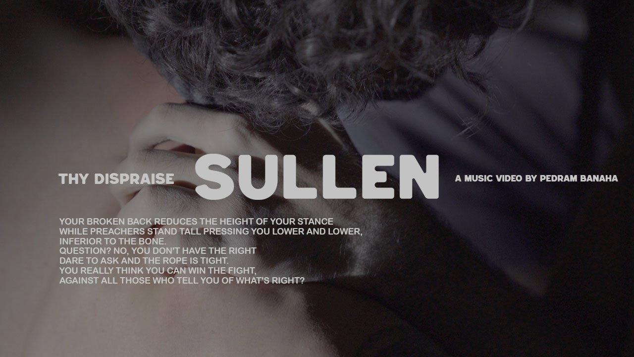 Thy Dispraise: Sullen backdrop