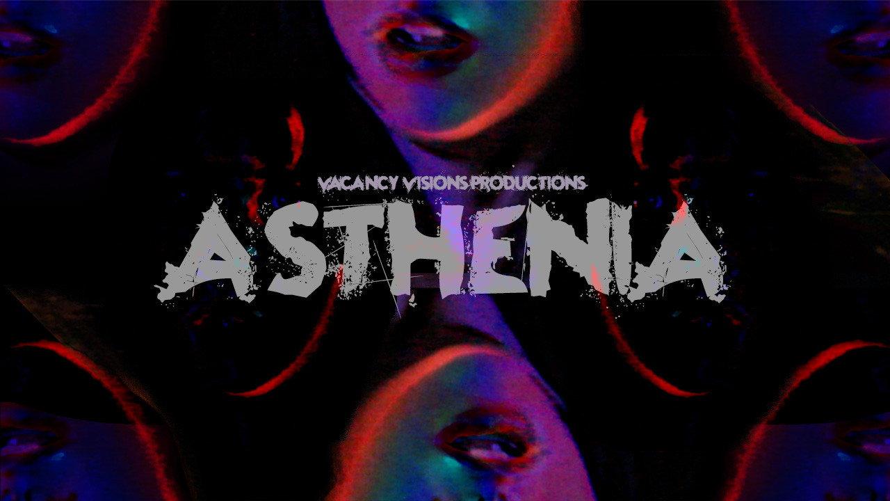 Asthenia backdrop
