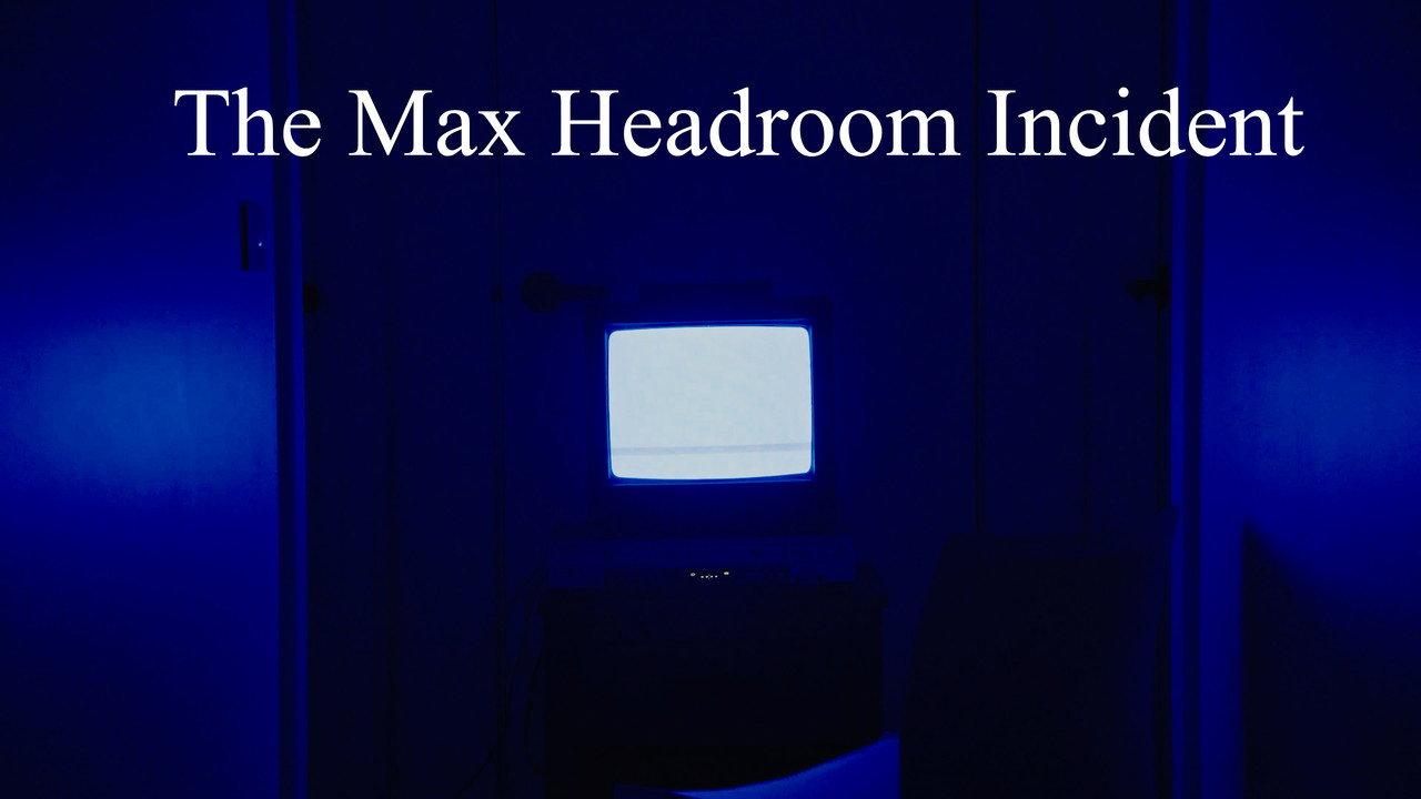 The Max Headroom Incident backdrop