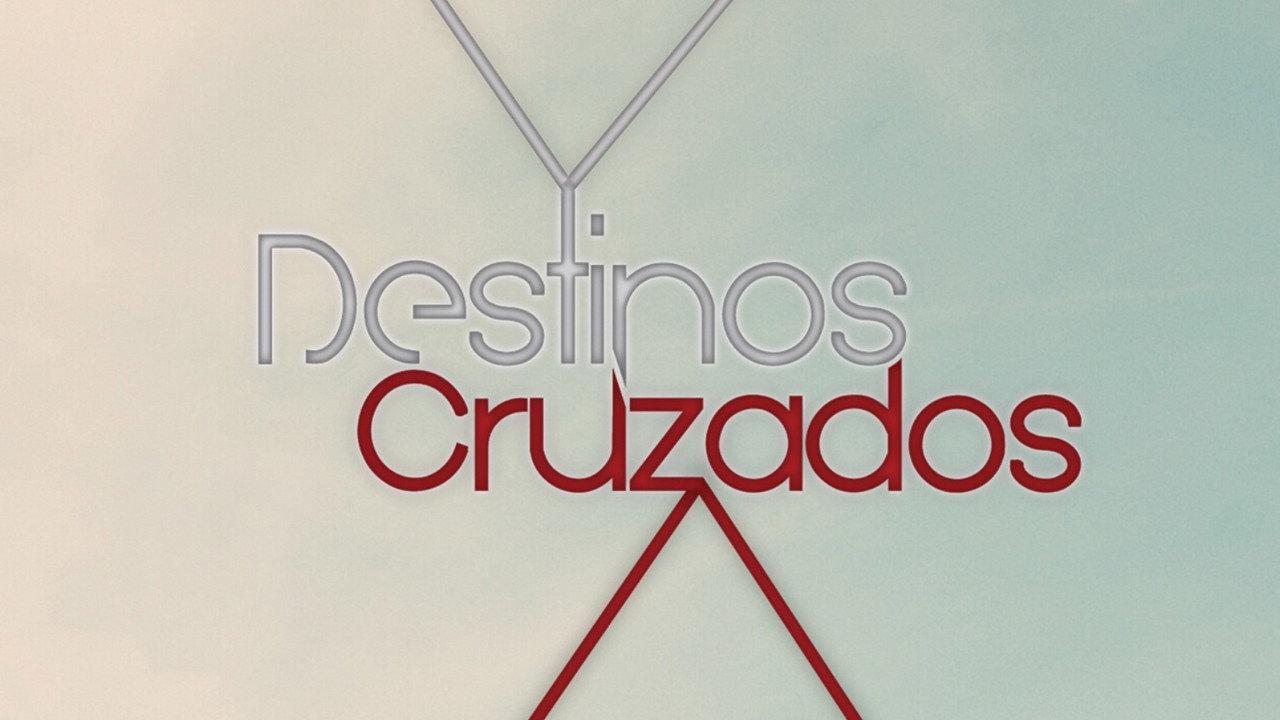Destinos Cruzados backdrop