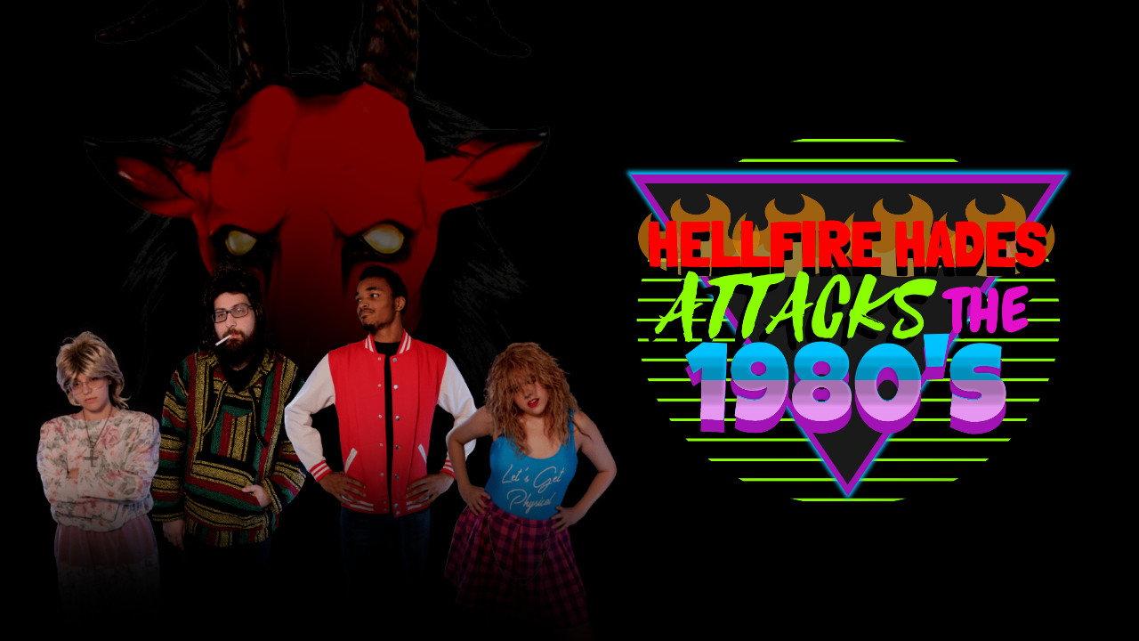Hellfire Hades Attacks The 1980's backdrop