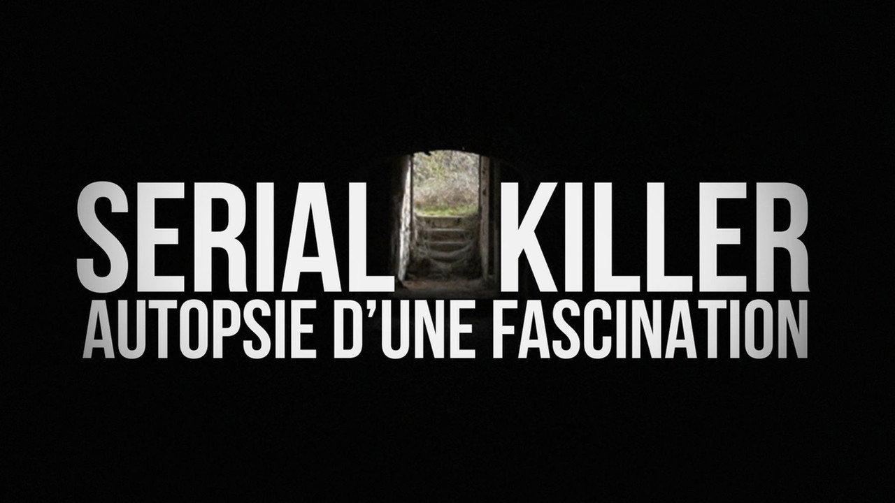 Serial Killer, Autopsy of a Fascination backdrop