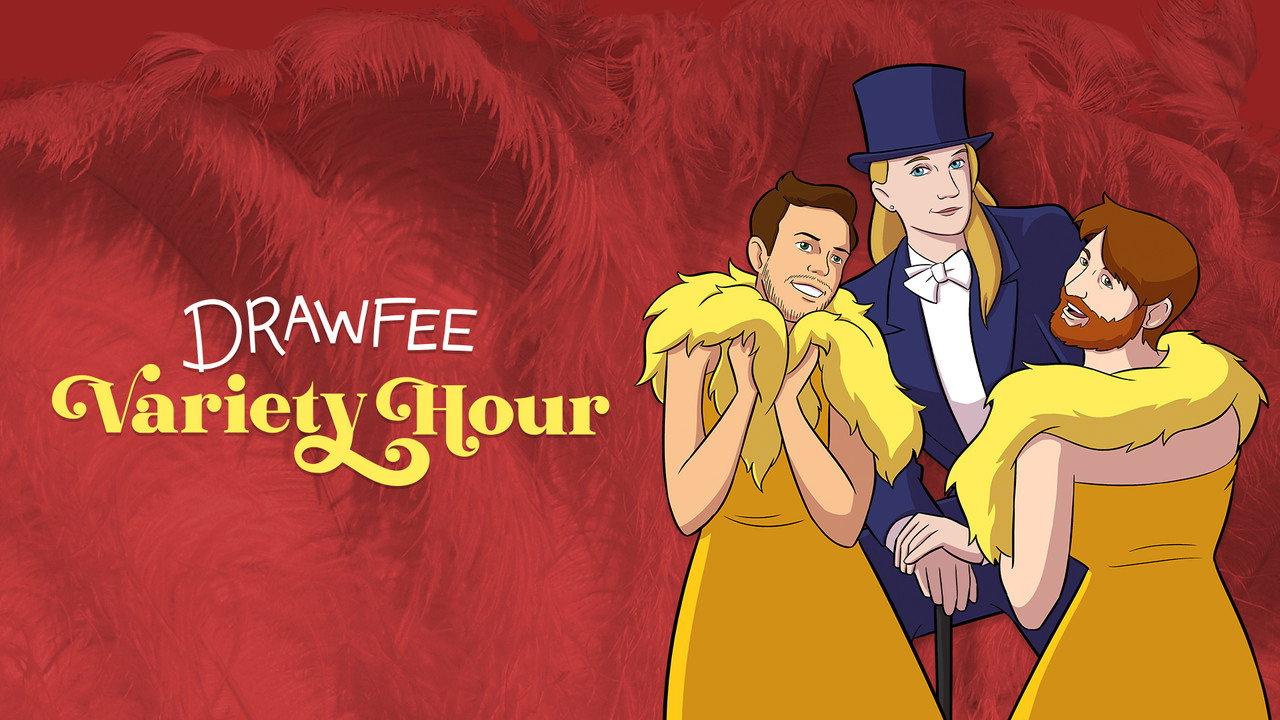 The Drawfee Variety Hour backdrop