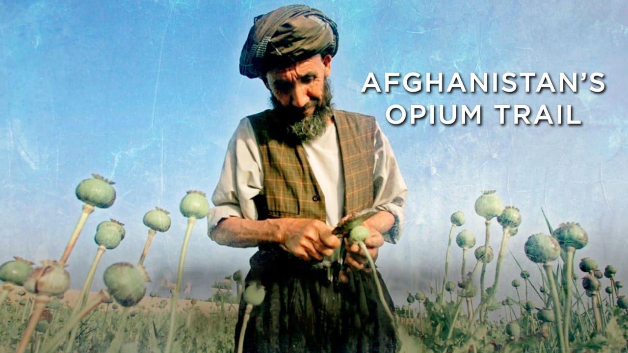 Afghanistan's Opium Trail backdrop