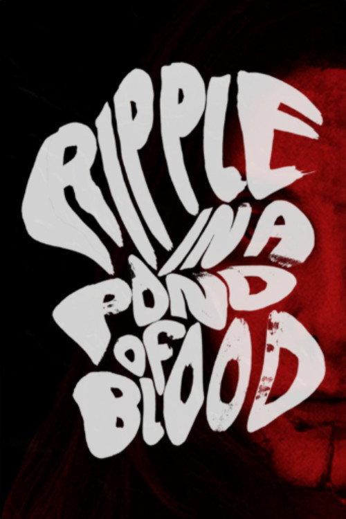 Ripple in a Pond of Blood backdrop