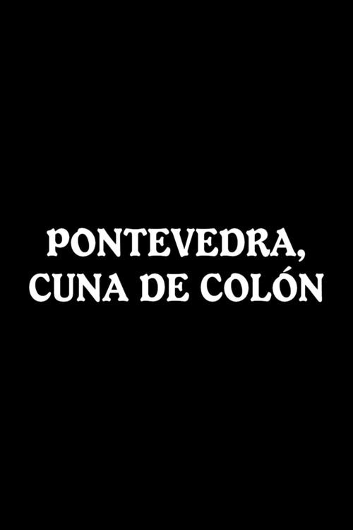 Pontevedra, cuna de Colón backdrop