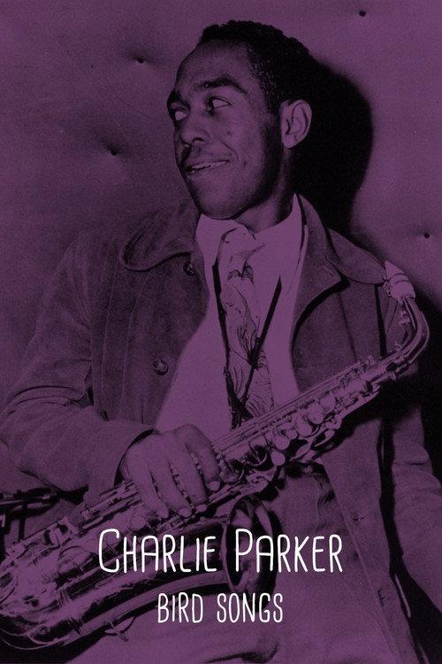 Charlie Parker: Bird Songs backdrop