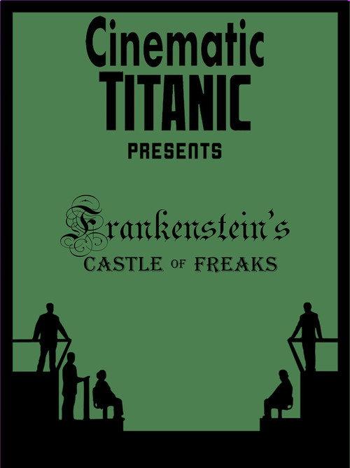 Cinematic Titanic: Frankenstein's Castle of Freaks backdrop