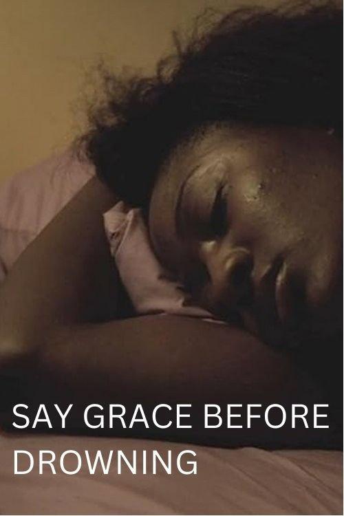 Say Grace Before Drowning backdrop