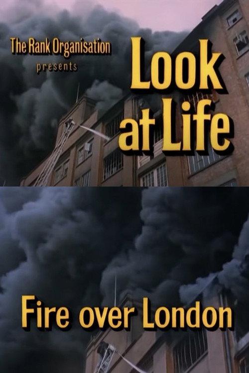 Look at Life: Fire over London backdrop
