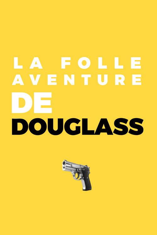 La folle aventure de Douglass backdrop