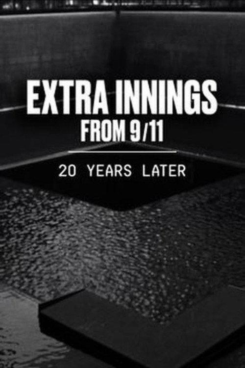 Extra Innings from 9/11: 20 Years Later backdrop
