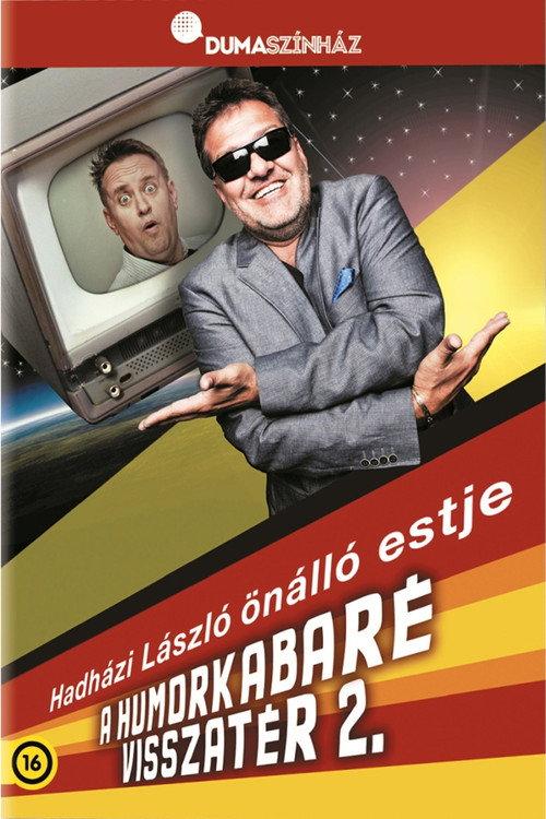 Dumaszínház: Humorkabaré visszatér 2 - Hadházi László önálló estje backdrop