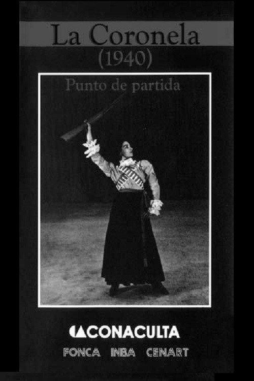 La Coronela (1940). Punto de partida backdrop