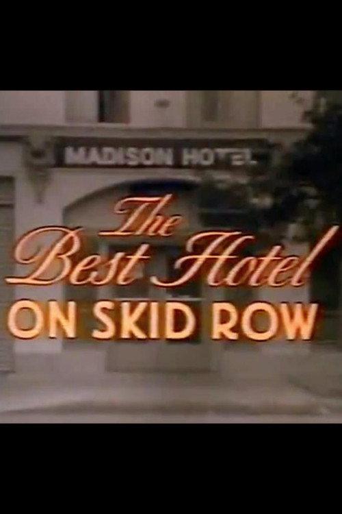 The Best Hotel on Skid Row backdrop