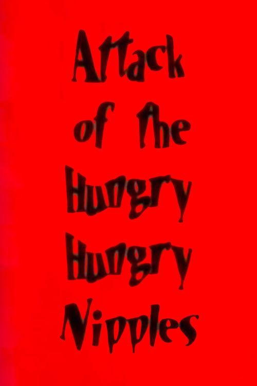 Attack of the Hungry, Hungry Nipples backdrop