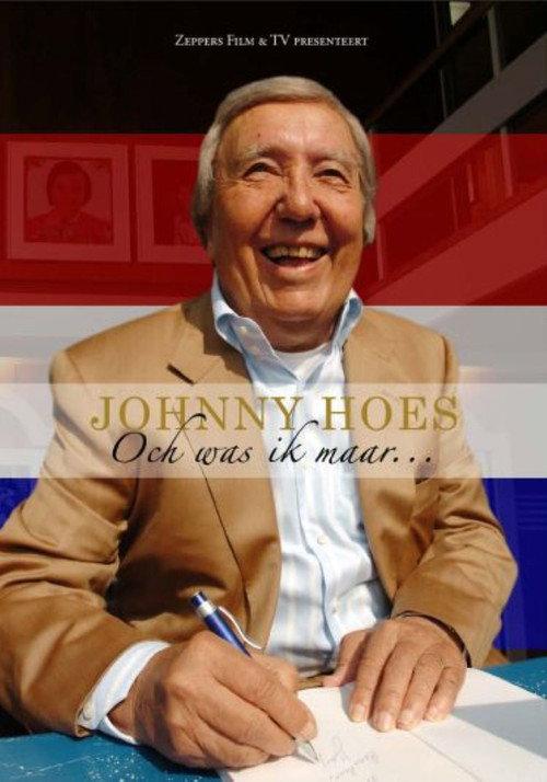 Johnny Hoes: Och Was Ik Maar... backdrop