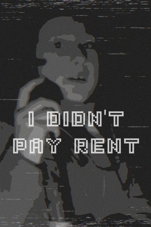 I didn't pay rent backdrop