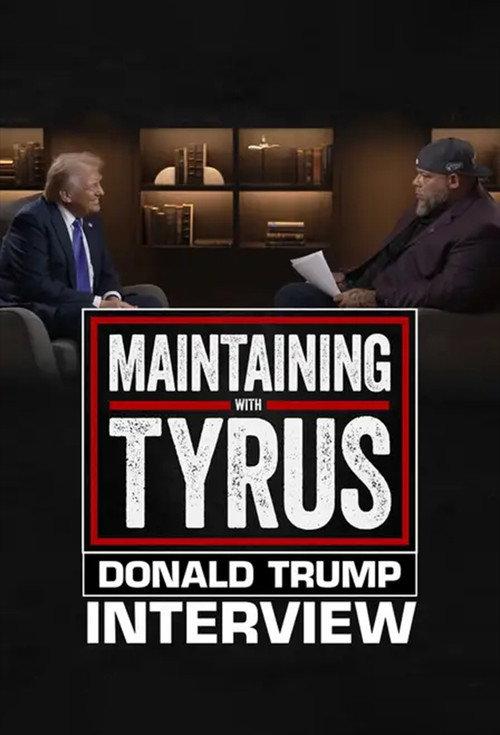 Maintaining With Tyrus: Donald Trump Interview backdrop